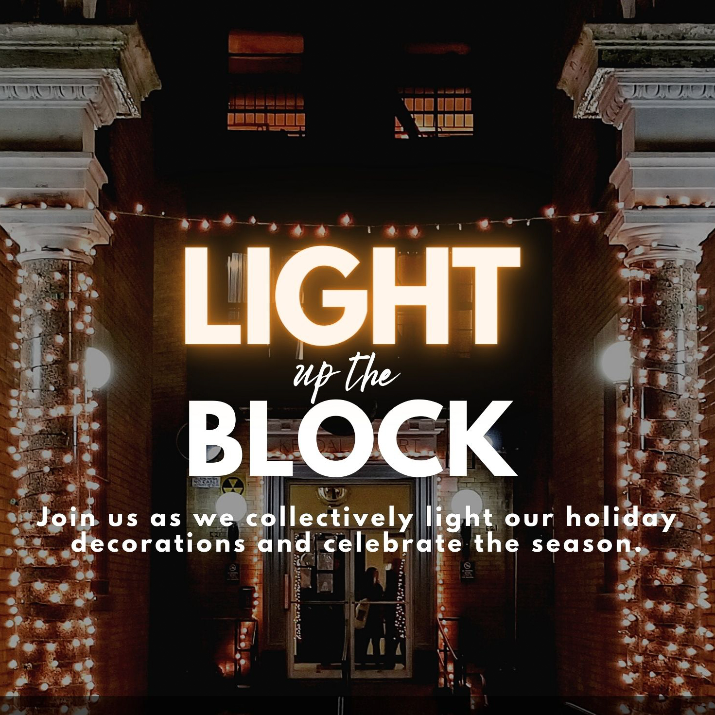 Light up the Block Light up the Block